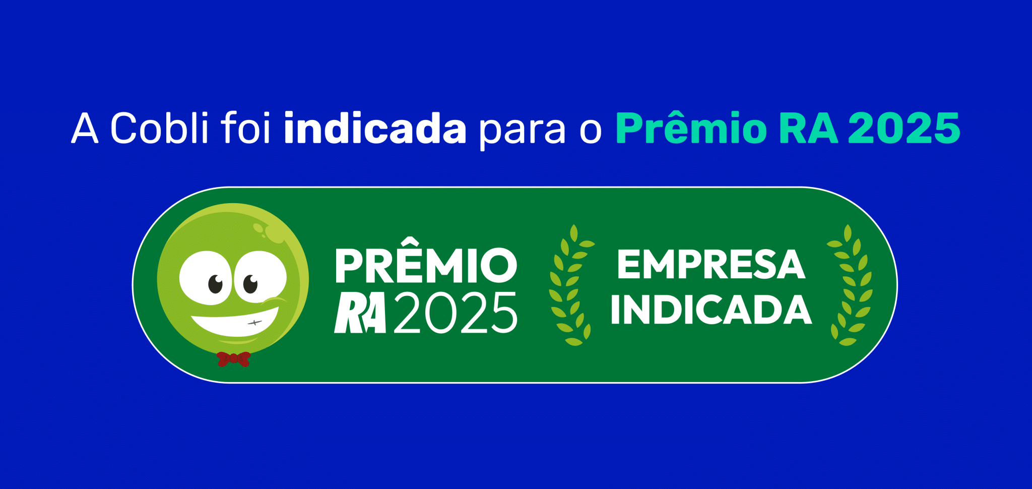 Cobli é indicada ao Prêmio Reclame Aqui 2025